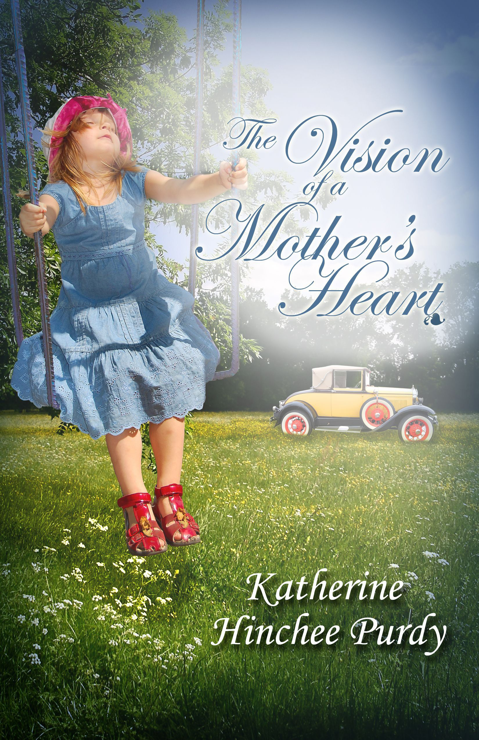 The Vision of a Mother's Heart by Katherine Hinchee Purdy (2)